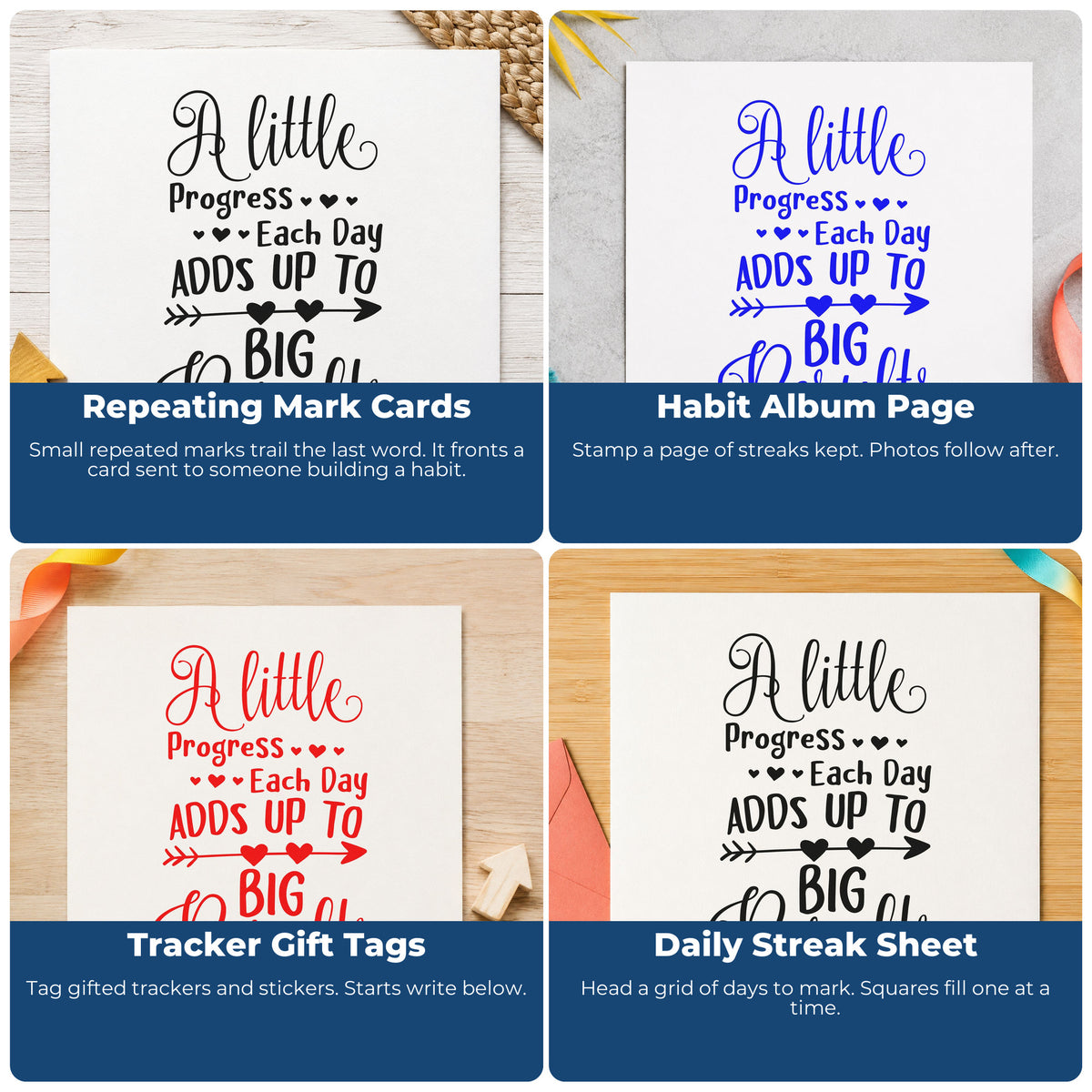Four ways to use the A Little Progress Each Day Adds Up To Big Results Rubber Stamp – Wood Handle: repeating mark cards, habit album page, tracker gift tags and daily streak sheet.