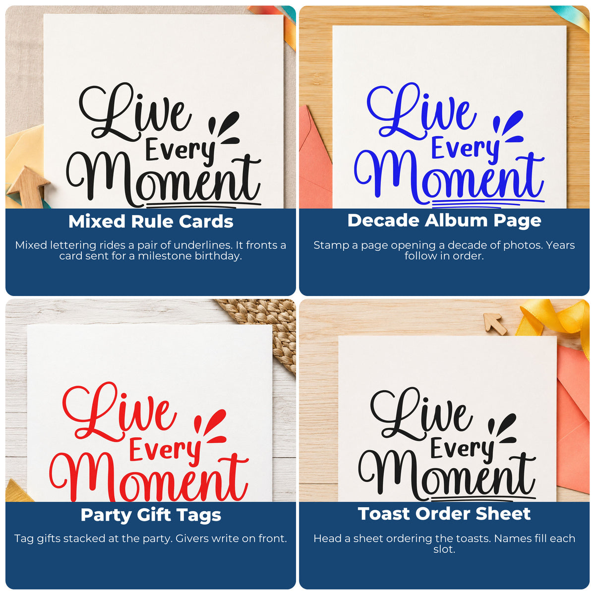 Four ways to use the Live Every Moment Lettering Stamp – Self-Inking: mixed rule cards, decade album page, party gift tags and toast order sheet.