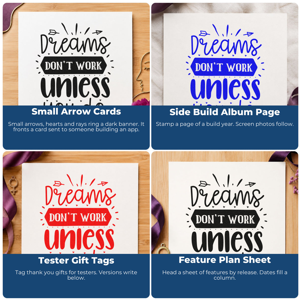 Four ways to use the Dreams Don't Work Unless You Do Stamp – Self-Inking: small arrow cards, side build album page, tester gift tags and feature plan sheet.
