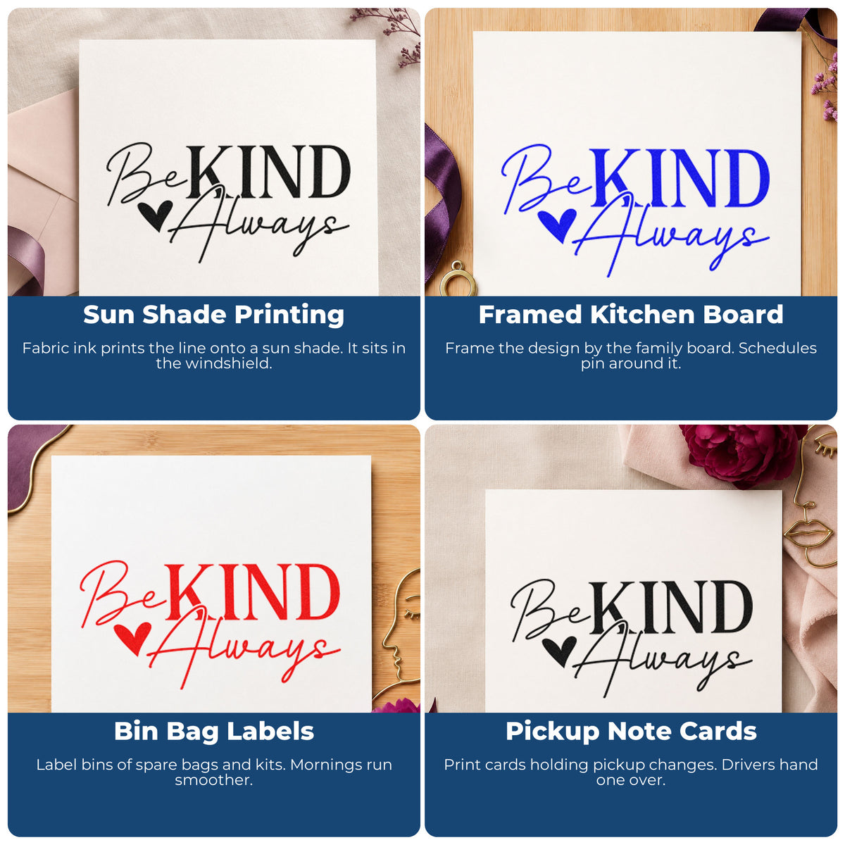 Four ways to use the Be Kind Always Stamp – Duo Hand: sun shade printing, framed kitchen board, bin bag labels and pickup note cards.