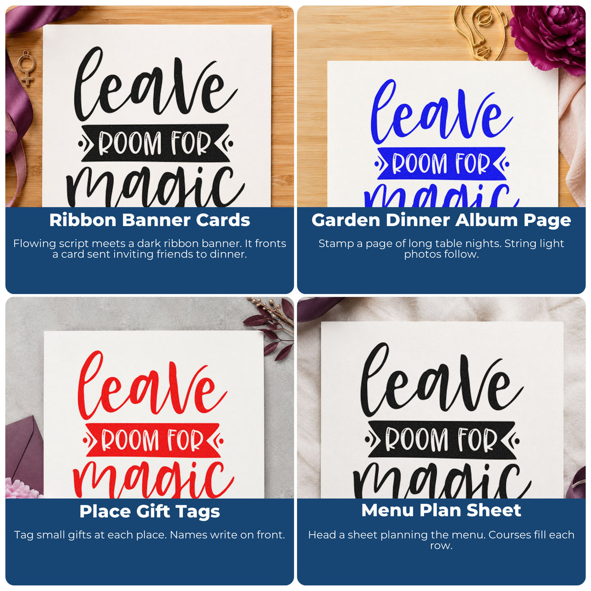 Four ways to use the Leave Room For Magic Pre-Inked Stamp – Slim: ribbon banner cards, garden dinner album page, place gift tags and menu plan sheet.
