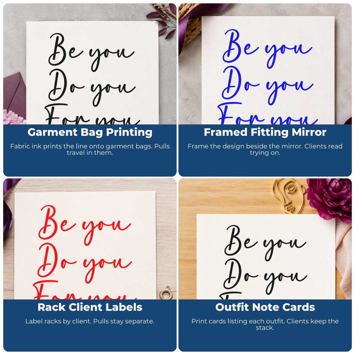 Four ways to use the Be You For You Stamp – Self-Inking: garment bag printing, framed fitting mirror, rack client labels and outfit note cards.