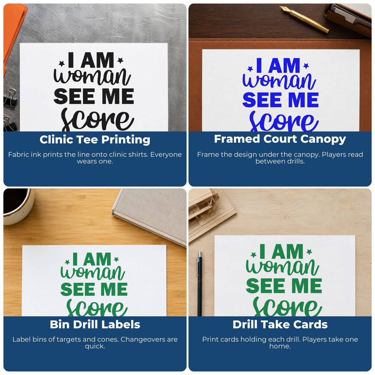 Four ways to use the I Am Woman See Me Score Wood Handle Stamp: clinic tee printing, framed court canopy, bin drill labels and drill take cards.
