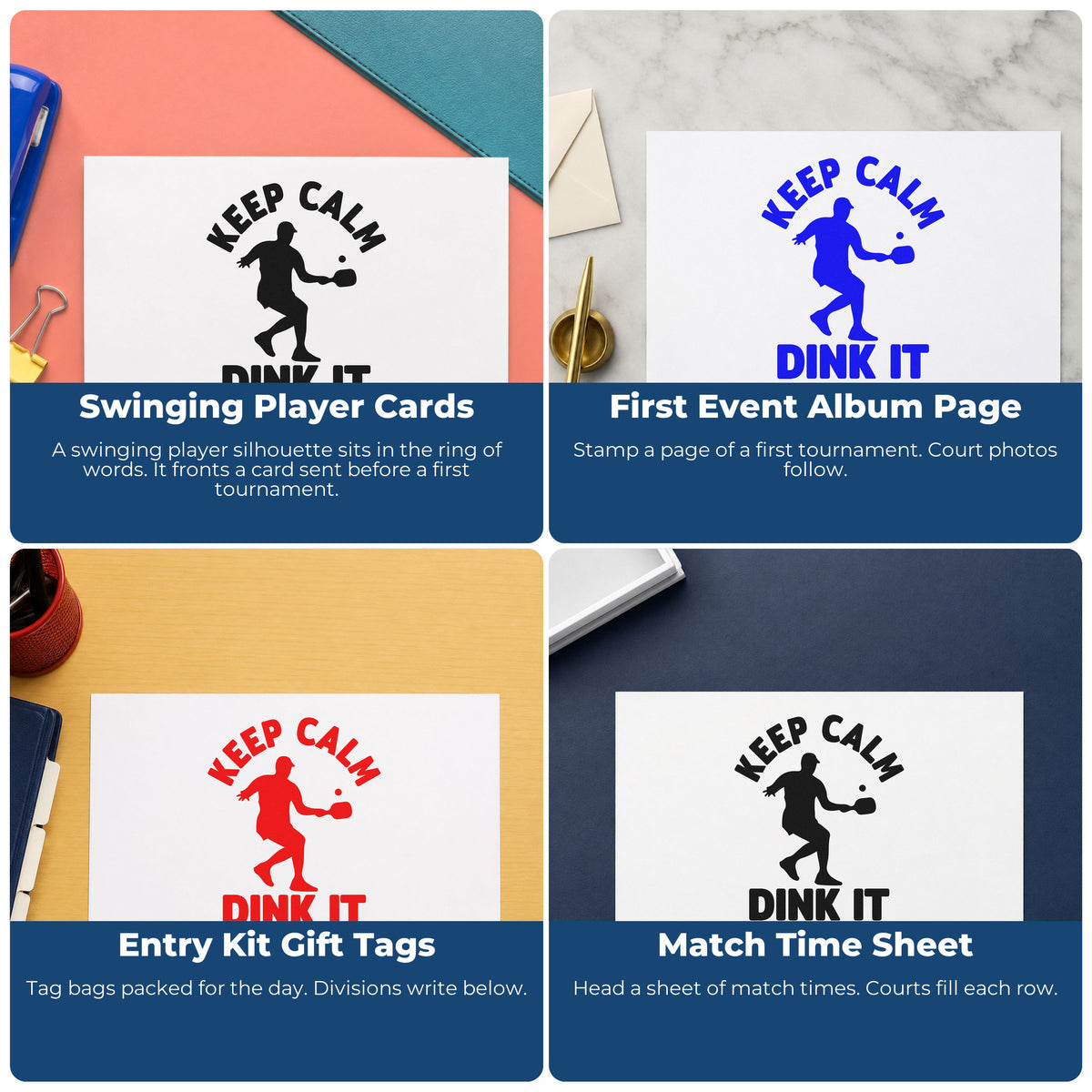 Four ways to use the Keep Calm Dink It Rubber Stamp – Duo Hand: swinging player cards, first event album page, entry kit gift tags and match time sheet.