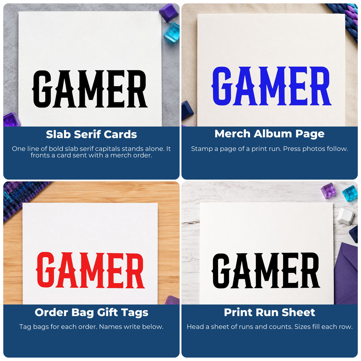 Four ways to use the Gamer Bold Slab Lettering Premium Wood-Mounted Stamp - Vintage Pro: slab serif cards, merch album page, order bag gift tags and print run sheet.