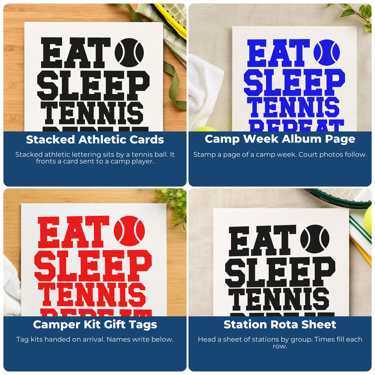 Four ways to use the Eat Sleep Tennis Repeat Lettering Stamp - Premium Vintage Pro Wooden: stacked athletic cards, camp week album page, camper kit gift tags and station rota sheet.