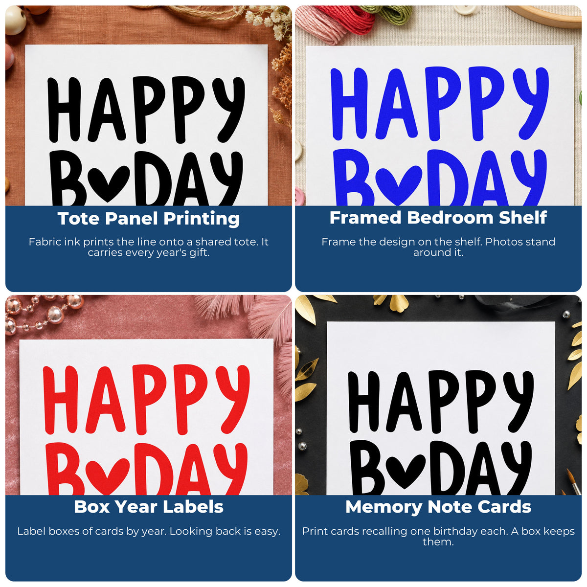 Four ways to use the Happy Birthday Heart Letter Block Lettering Wood Handle Stamp: tote panel printing, framed bedroom shelf, box year labels and memory note cards.