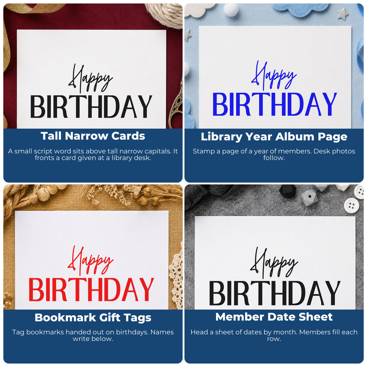 Four ways to use the Happy Birthday Narrow Capitals Script Lettering Slim Pre-Inked Stamp: tall narrow cards, library year album page, bookmark gift tags and member date sheet.