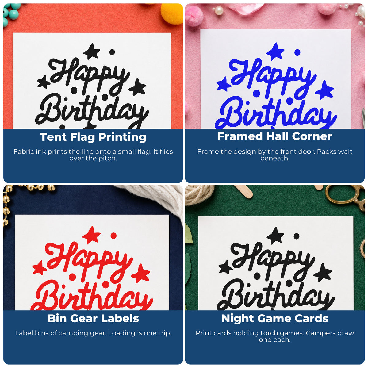 Four ways to use the Happy Birthday Stars Dots Script Lettering Rubber Stamp – Wood Handle: tent flag printing, framed hall corner, bin gear labels and night game cards.