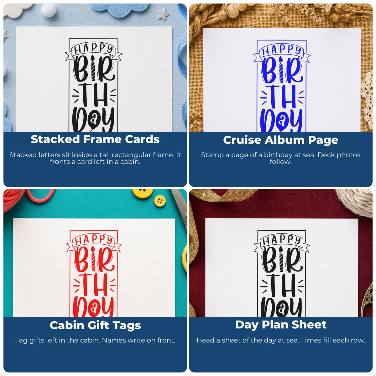 Four ways to use the Duo Hand Happy Birthday Upright Banner Framed Lettering Rubber Stamp: stacked frame cards, cruise album page, cabin gift tags and day plan sheet.