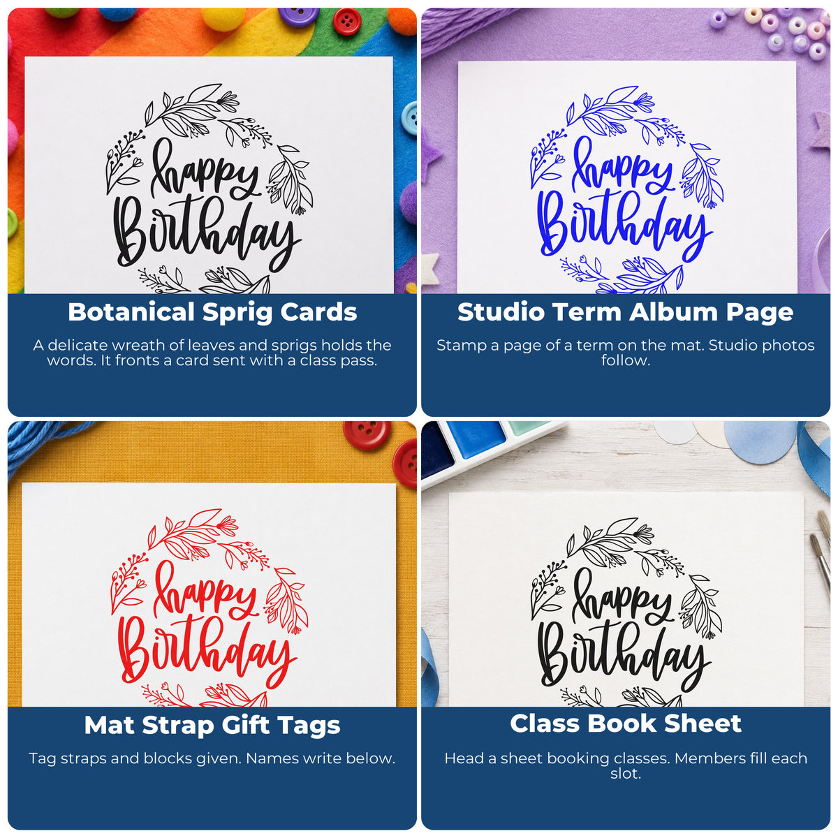 Four ways to use the Leaf-Circle Happy Birthday Lettering Stamp - Premium Vintage Pro Wooden: botanical sprig cards, studio term album page, mat strap gift tags and class book sheet.