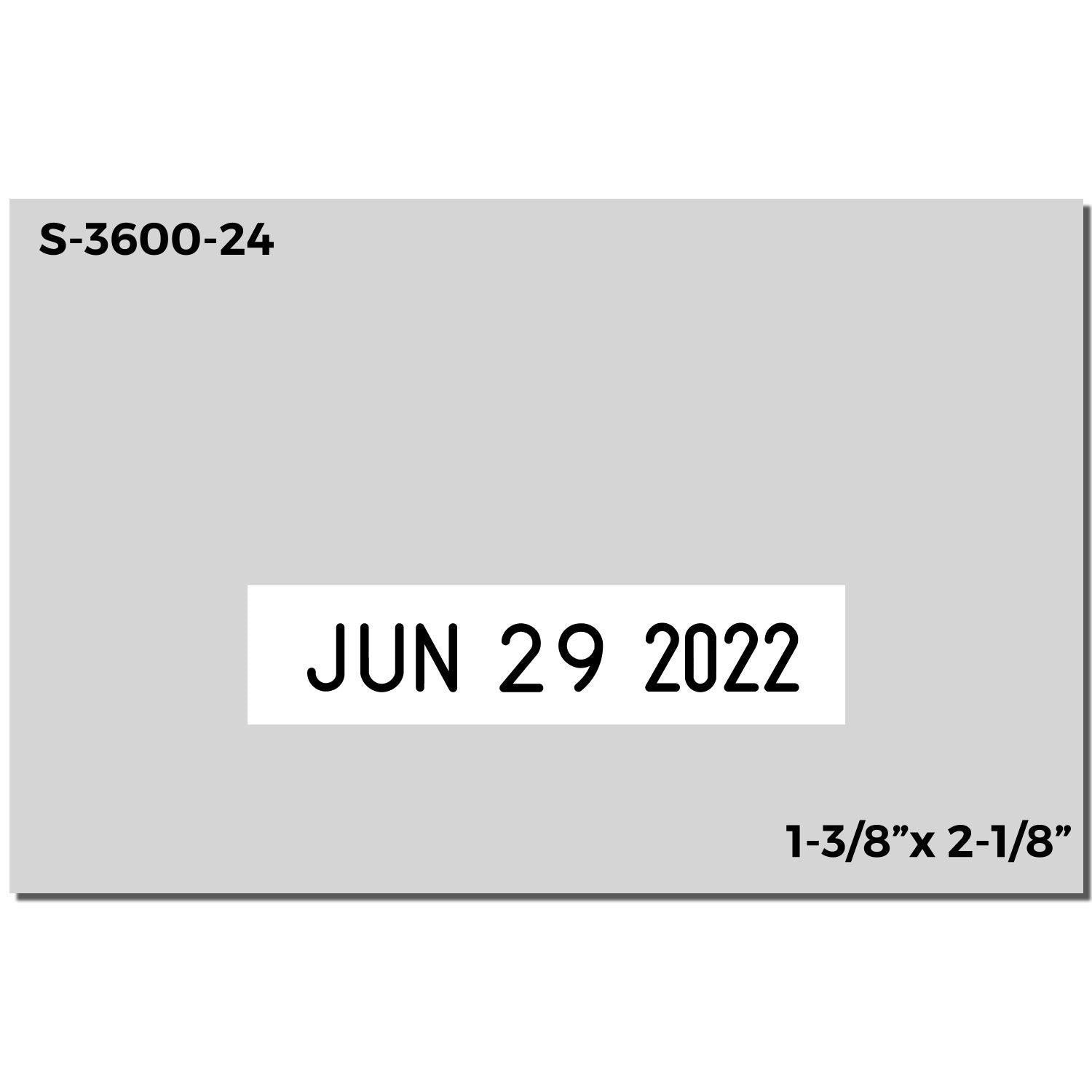 Gray date stamp seal with black S-3600-24 text, JUN 29 2022, and 1-3/8 x 2-1/8 in. size.
