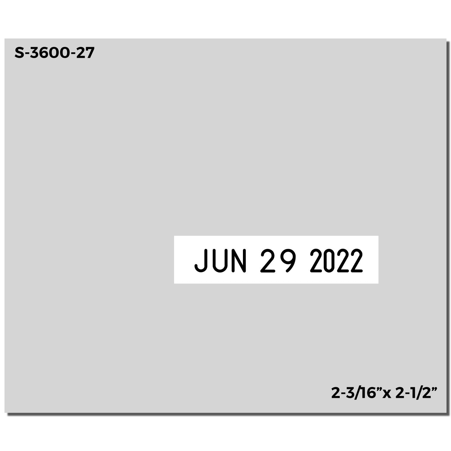 Gray date stamp and seal S-3600-27 with black JUN 29 2022 text on white, 2-3/16 x 2-1/2 inches.