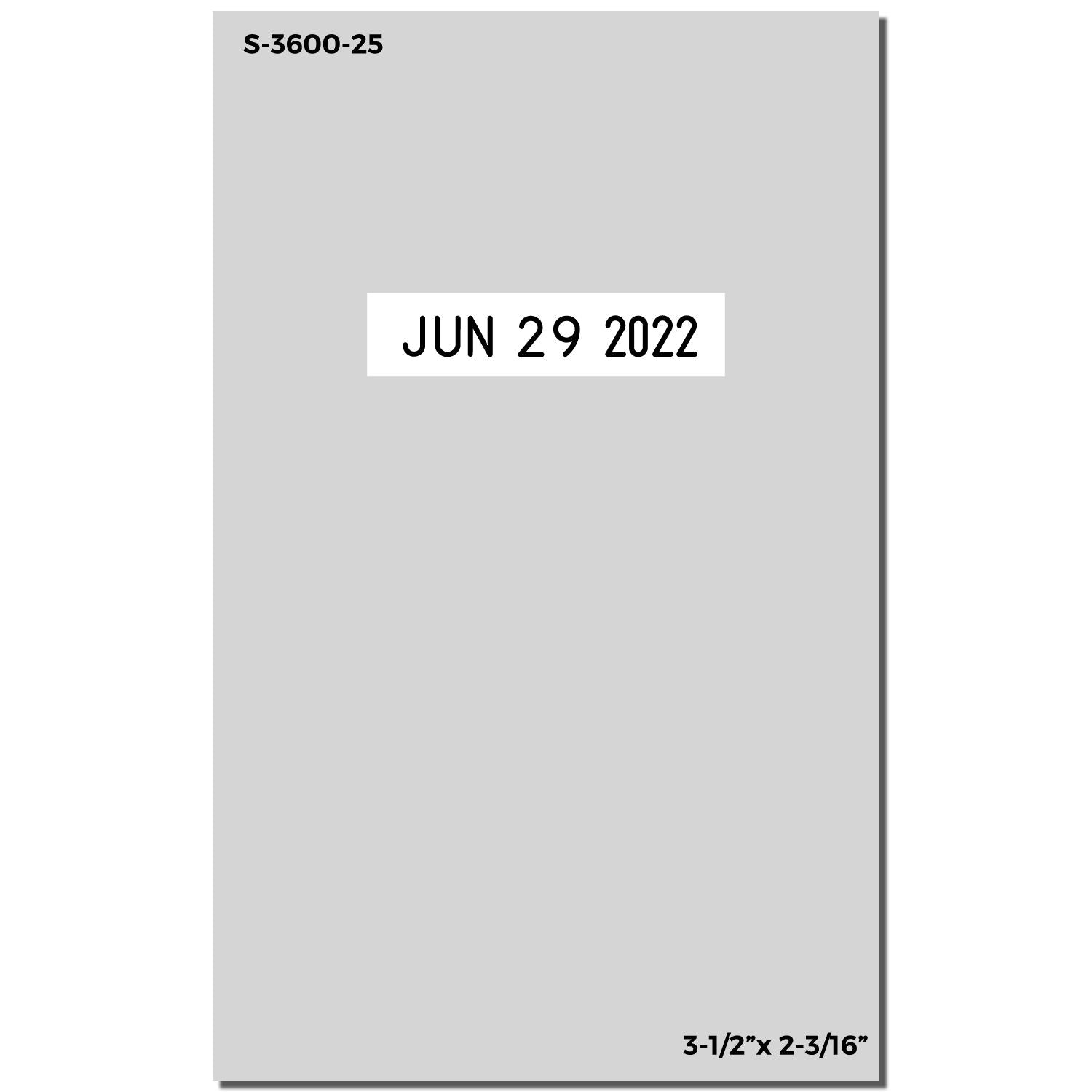 Gray date stamp and seal pad, S-3600-25, with black JUN 29 2022 imprint area; size 3-1/2 x 2-3/16.