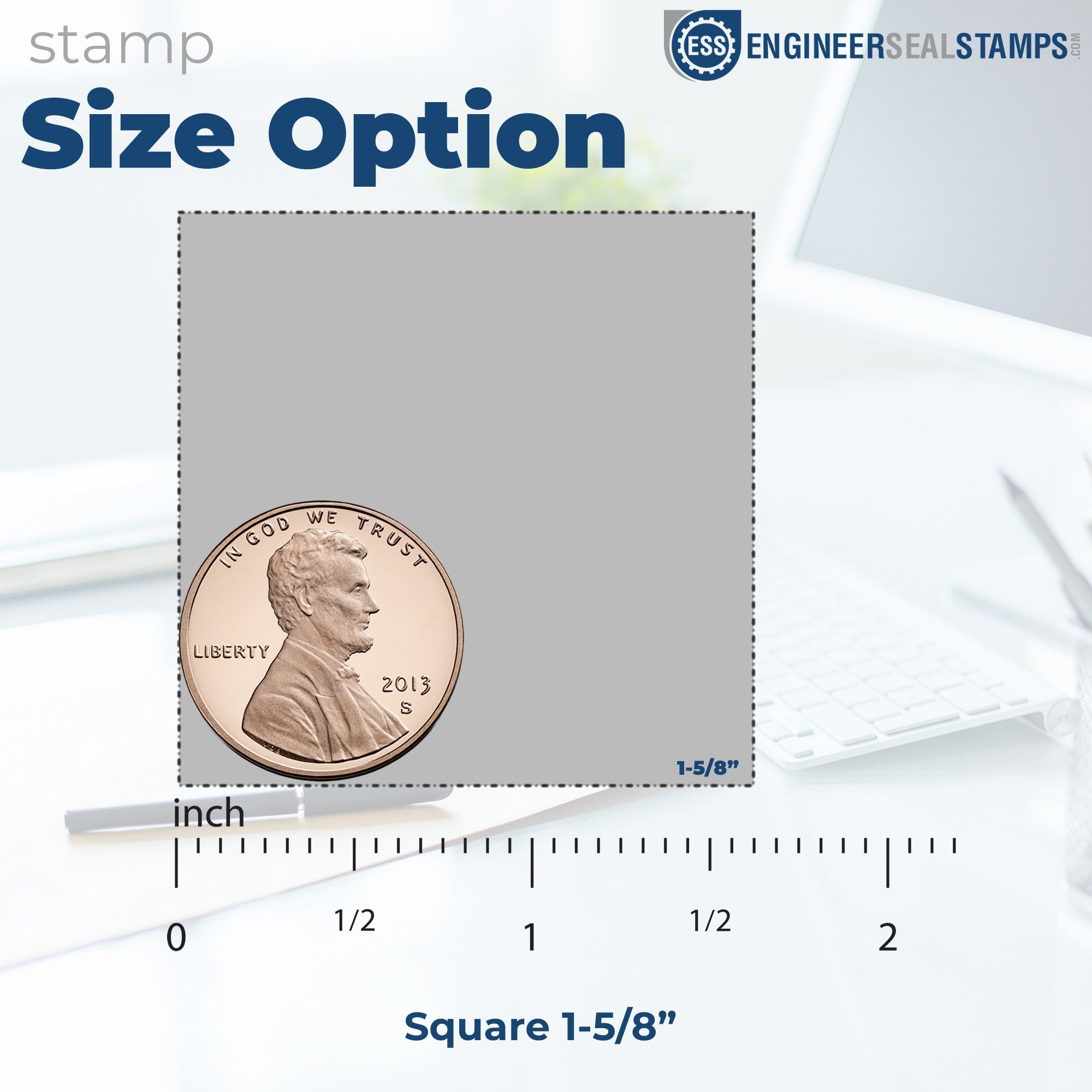 Square 1-5/8-inch gray stamp/seal size option with penny for scale and blue EngineerSealStamps branding.