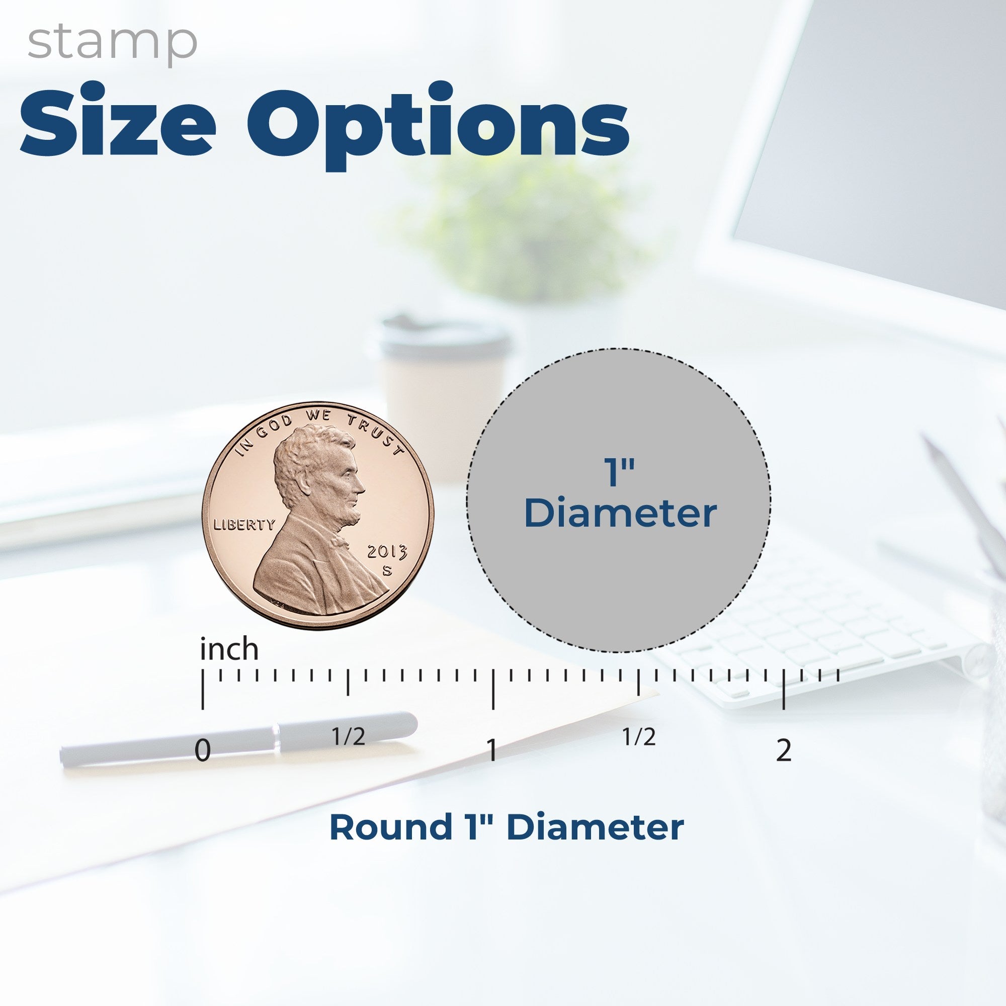 Blue stamp size options graphic for round seal products, showing 1-inch diameter with coin scale and gray circle on white.