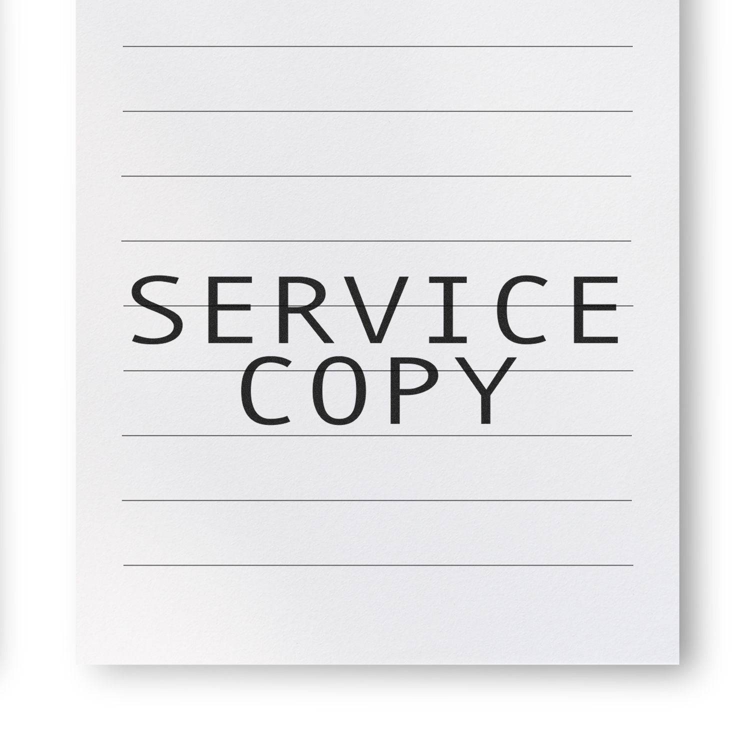 Image of a Large Pre-Inked Service Copy Stamp imprint on lined paper, displaying the text SERVICE COPY in bold, black letters.