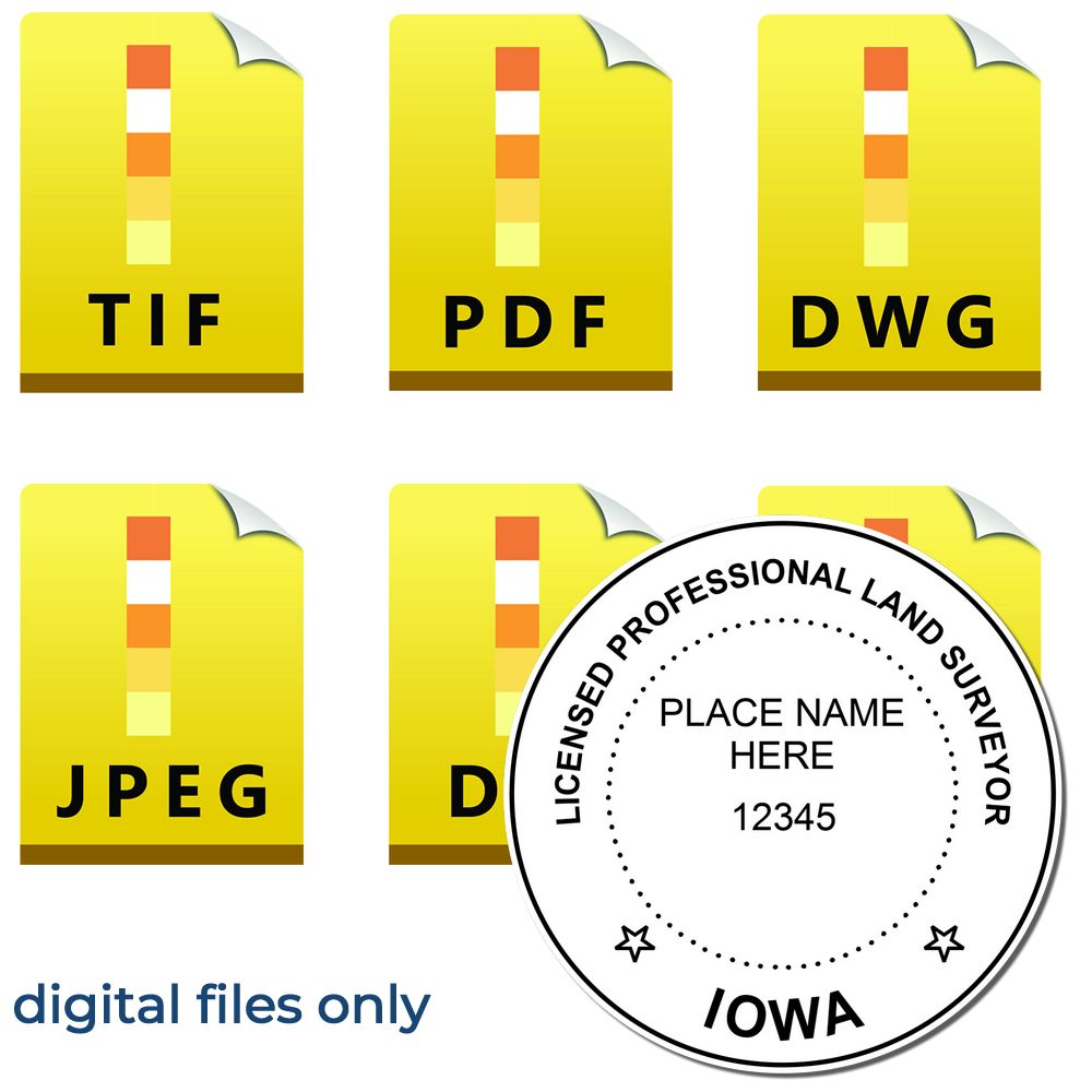 Digital Iowa Land Surveyor Stamp, Electronic Seal for Iowa Land Surveyor shown with file format icons: TIF, PDF, DWG, JPEG, and DXF.