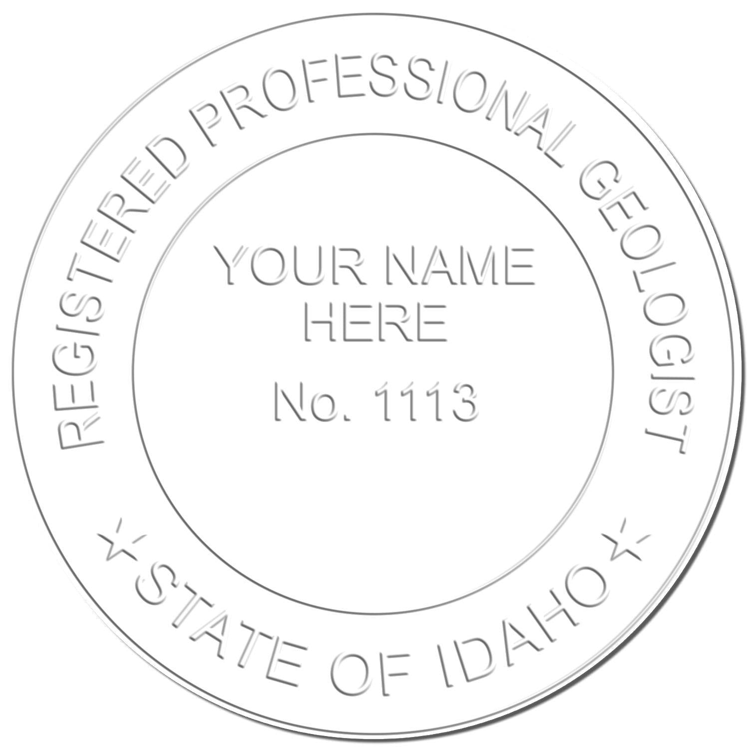 Embossed seal sample from the Geologist Long Reach Desk Seal Embosser, displaying Registered Professional Geologist, State of Idaho, Your Name Here, No. 1113 .