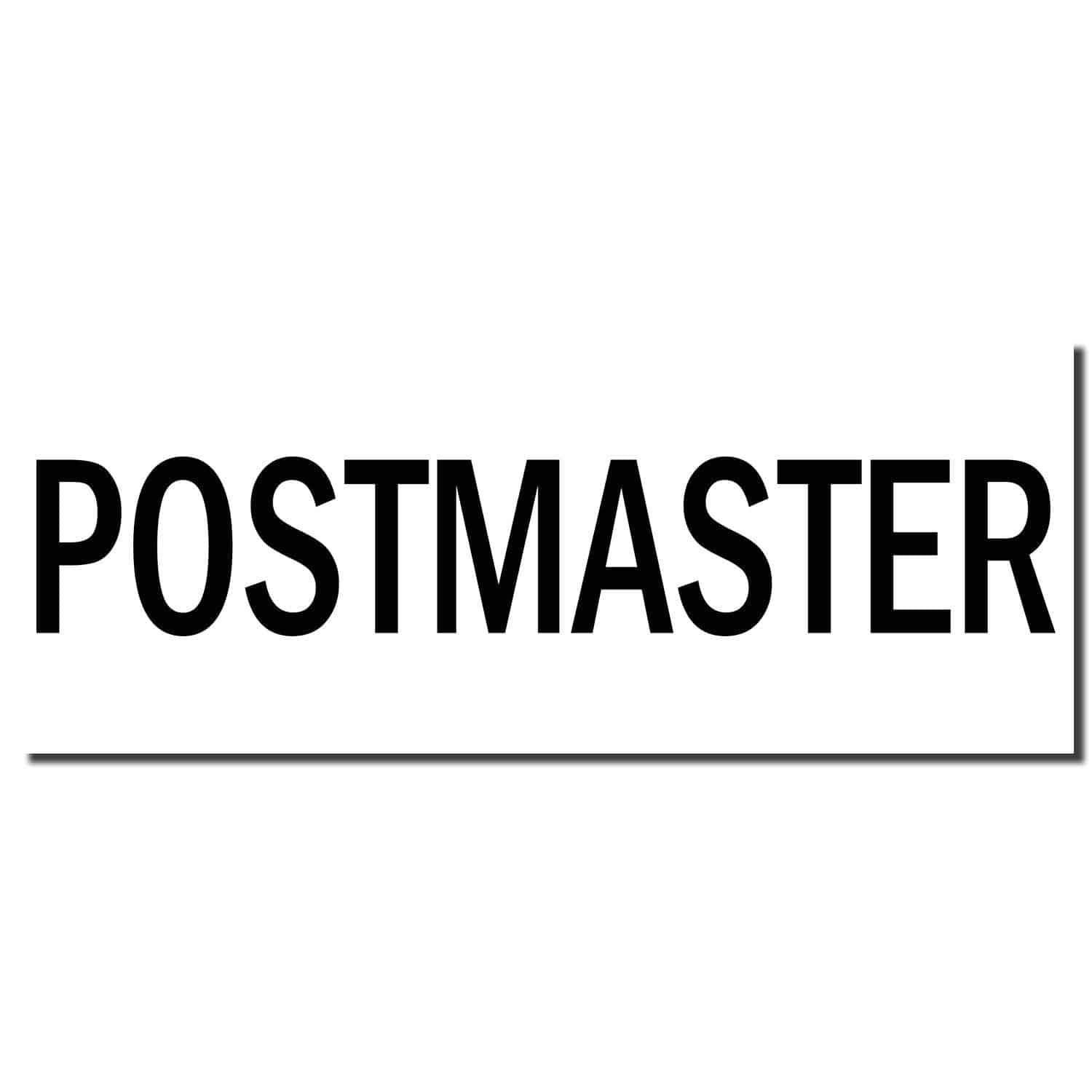 Imprint of the Large Postmaster Rubber Stamp showing the word 'POSTMASTER' in bold black letters on a white background.