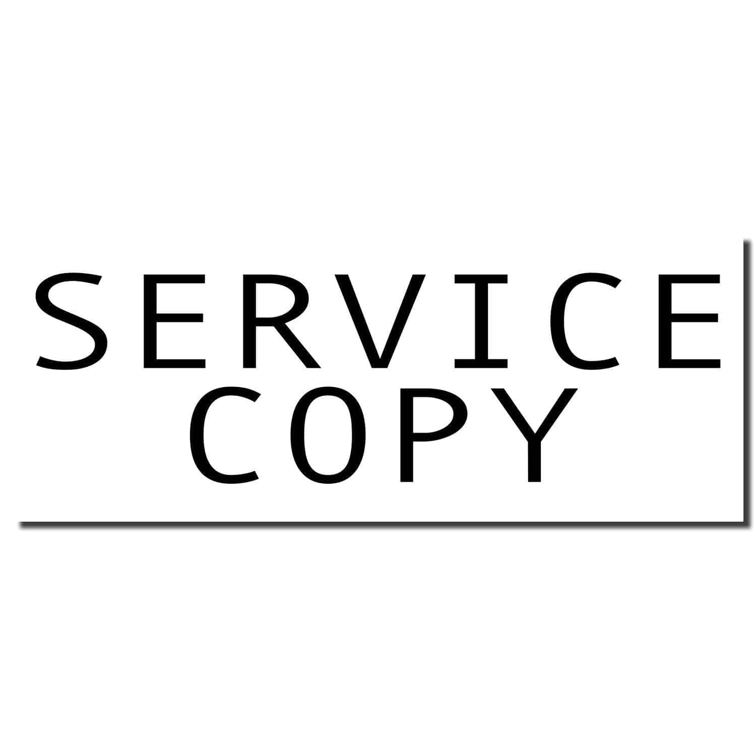 Large Pre-Inked Service Copy Stamp imprint in bold black letters on a white background.