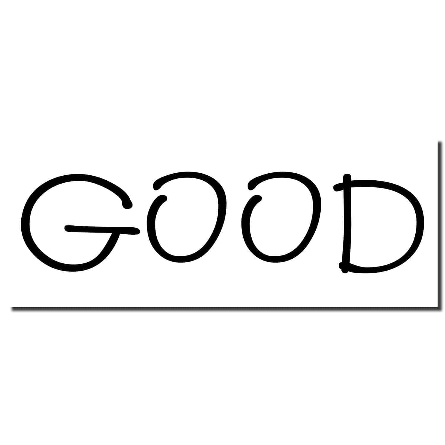 Large Pre-Inked Good Stamp imprint showing the word GOOD in bold, black letters on a white background.