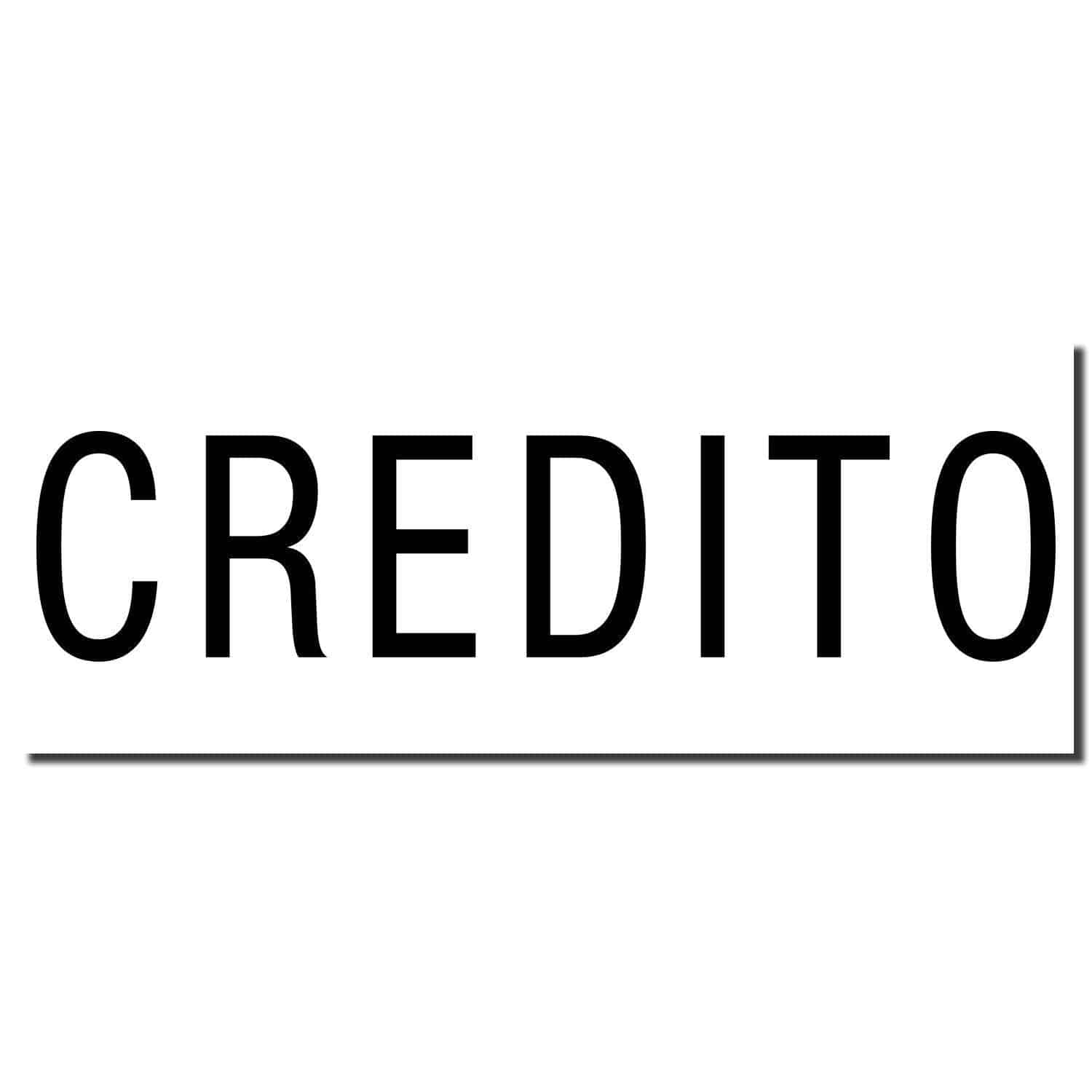 Large Pre-Inked Credito Stamp imprint in bold black letters on a white background with a horizontal line underneath the text.
