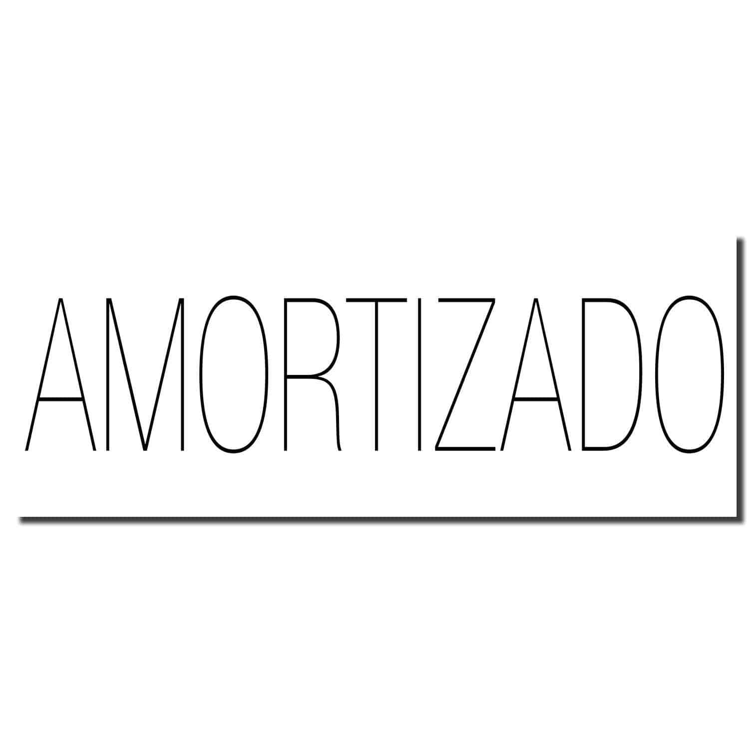 Image of a Large Pre-Inked Amortizado Stamp imprint showing the word 'AMORTIZADO' in bold black letters on a white background.