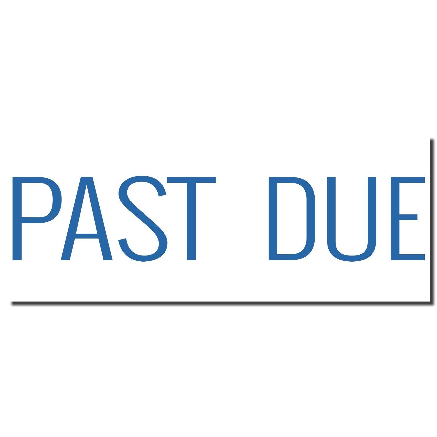 Blue Past Due Xstamper Stamp imprint showing the words PAST DUE in blue capital letters on a white background.