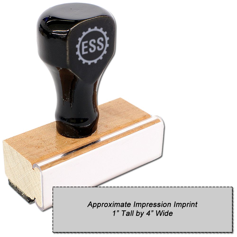 Custom Rubber Stamp Size 1 x 4 with black handle and wooden base, showing an approximate impression imprint of 1 tall by 4 wide.