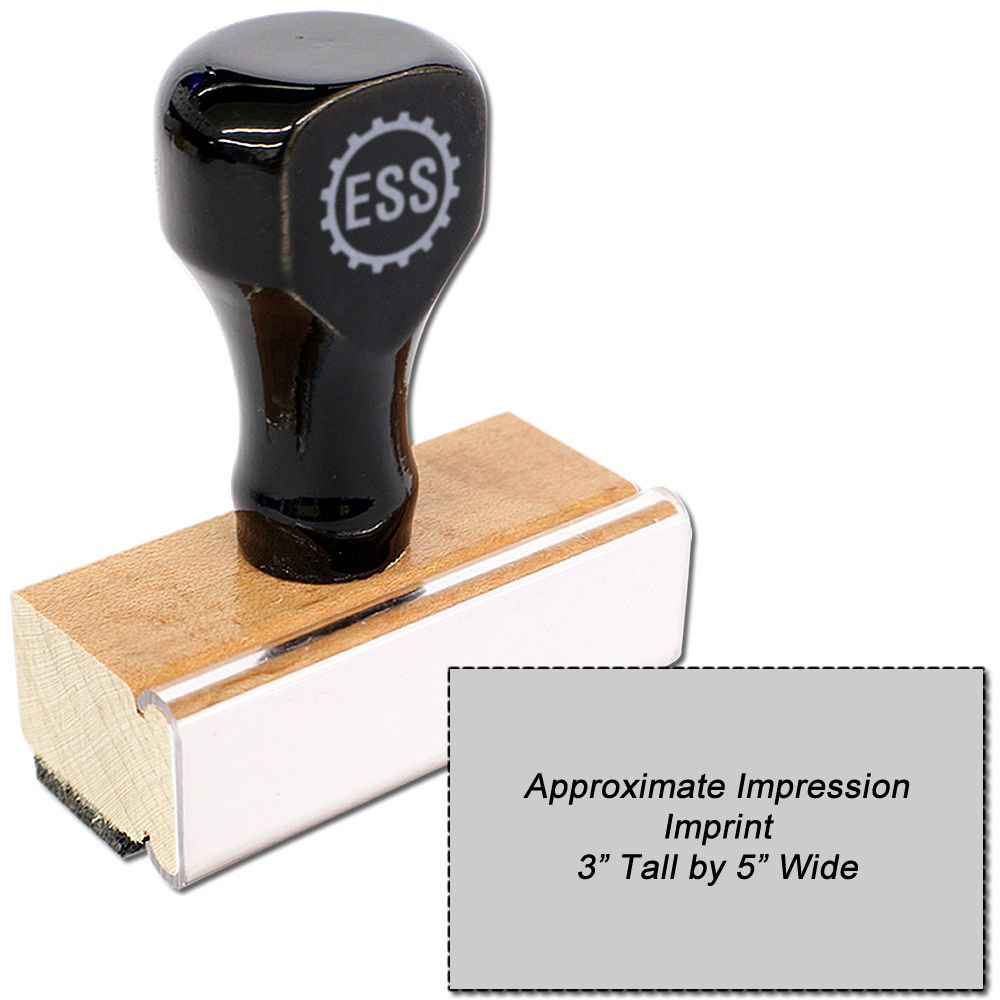 Custom Rubber Stamp Size 3 x 5 with black handle and wooden base, showing an approximate impression imprint of 3 inches tall by 5 inches wide.
