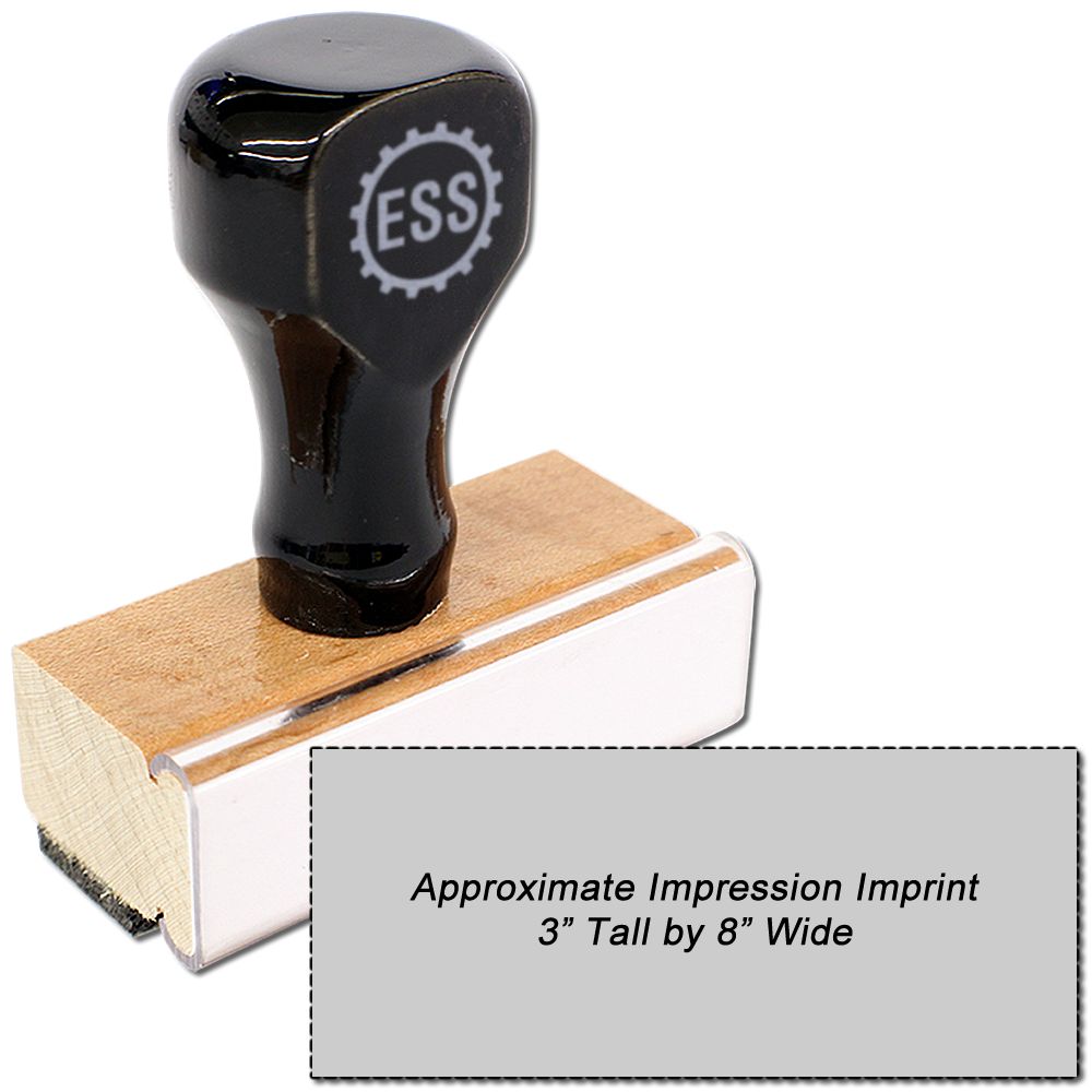 Custom Rubber Stamp Size 3 x 8 with black handle and wooden base, showing an approximate impression imprint of 3 tall by 8 wide.