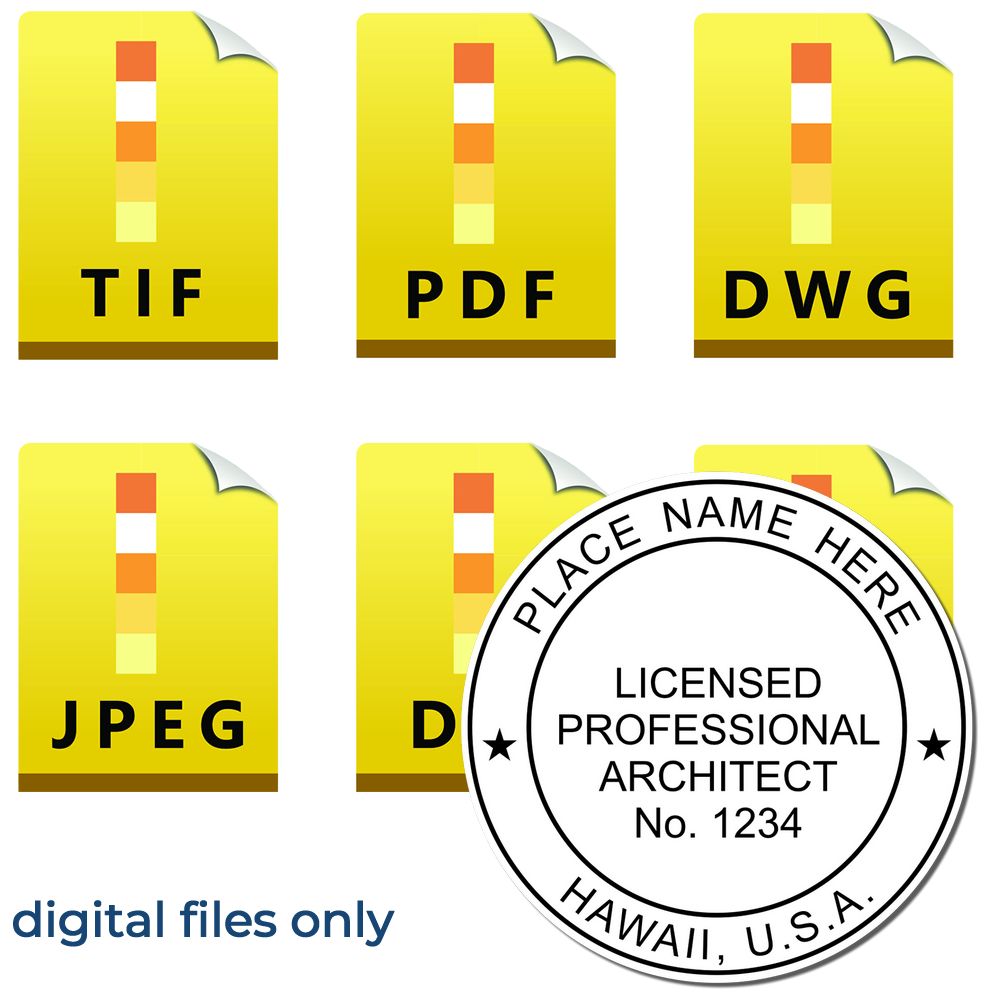 Digital Hawaii Architect Stamp, Electronic Seal for Hawaii Architect, shown with file format icons (TIF, PDF, DWG, JPEG, DXF).