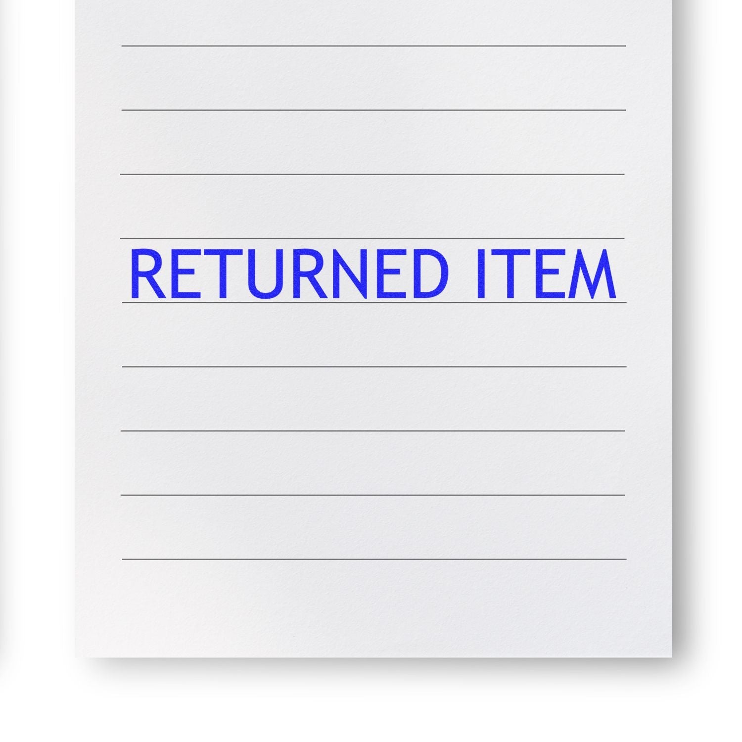 Self Inking Returned Item Stamp in blue ink on a lined white paper.