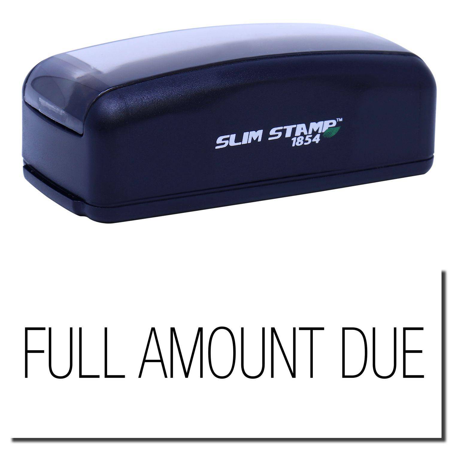 Large Pre-Inked Full Amount Due Stamp in black with FULL AMOUNT DUE text displayed below. Compact design, labeled SLIM STAMP 1854 .