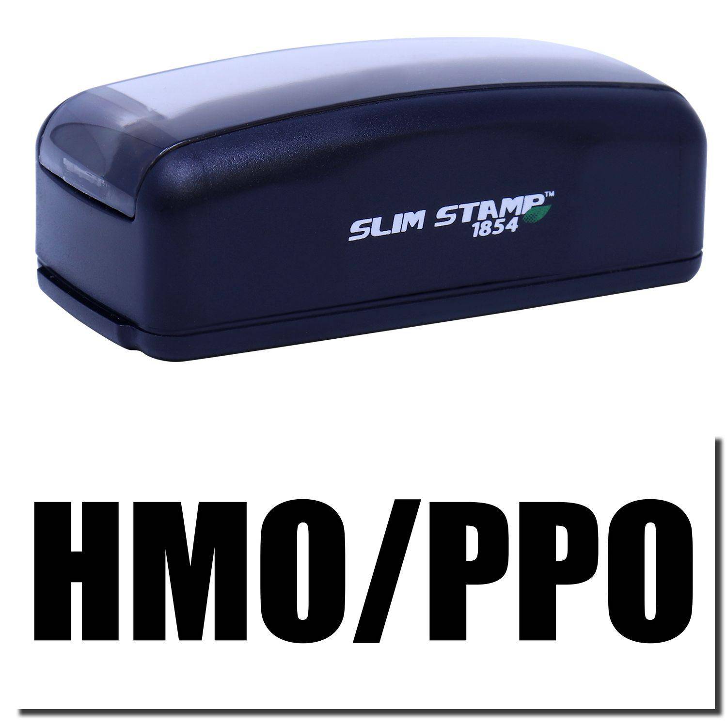 Large Pre-Inked HMO/PPO Stamp in black with SLIM STAMP 1854 branding, shown with bold HMO/PPO text below the stamp.