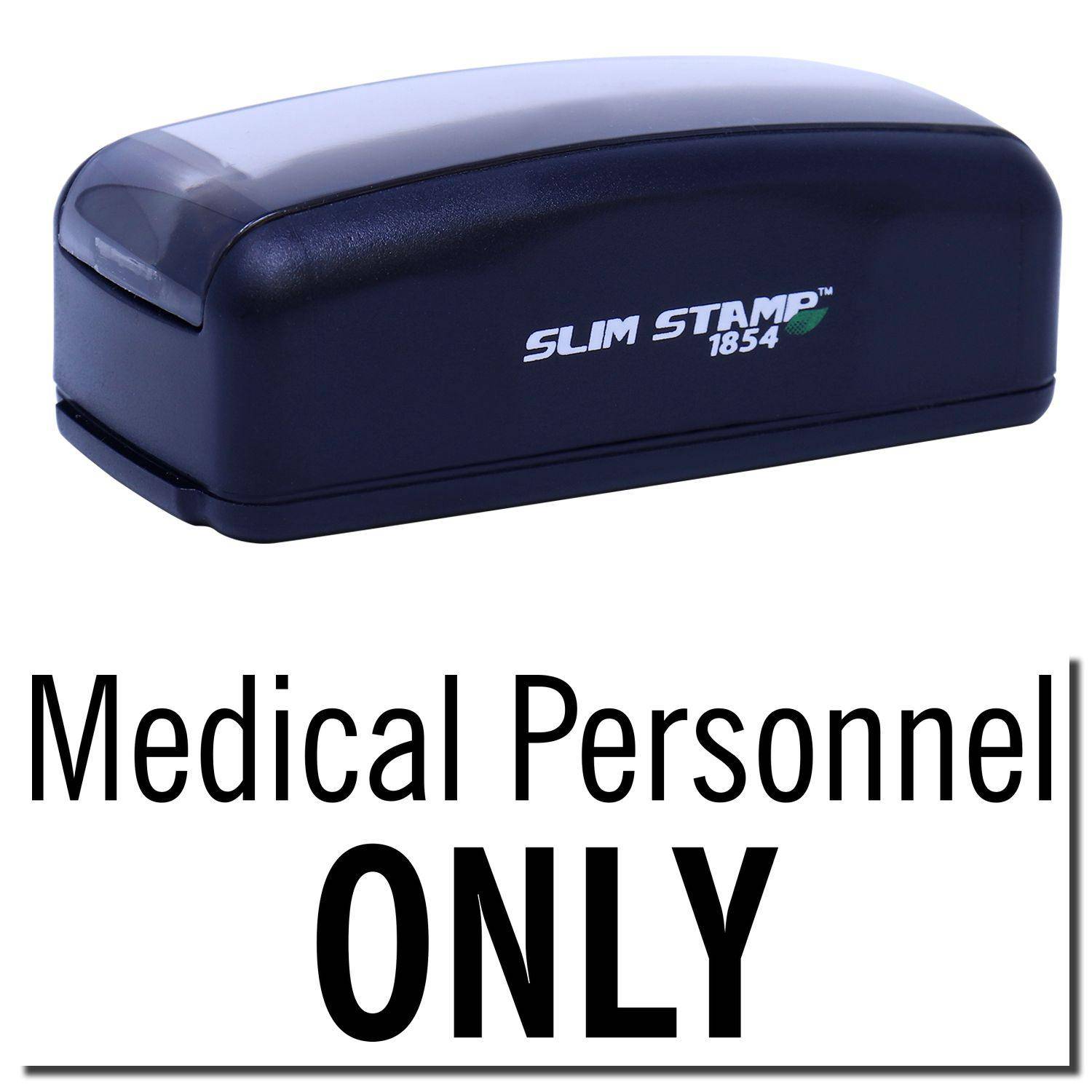 Large Pre-Inked Medical Personnel Only Stamp, black, with Medical Personnel ONLY text, compact design, and Slim Stamp 1854 branding.