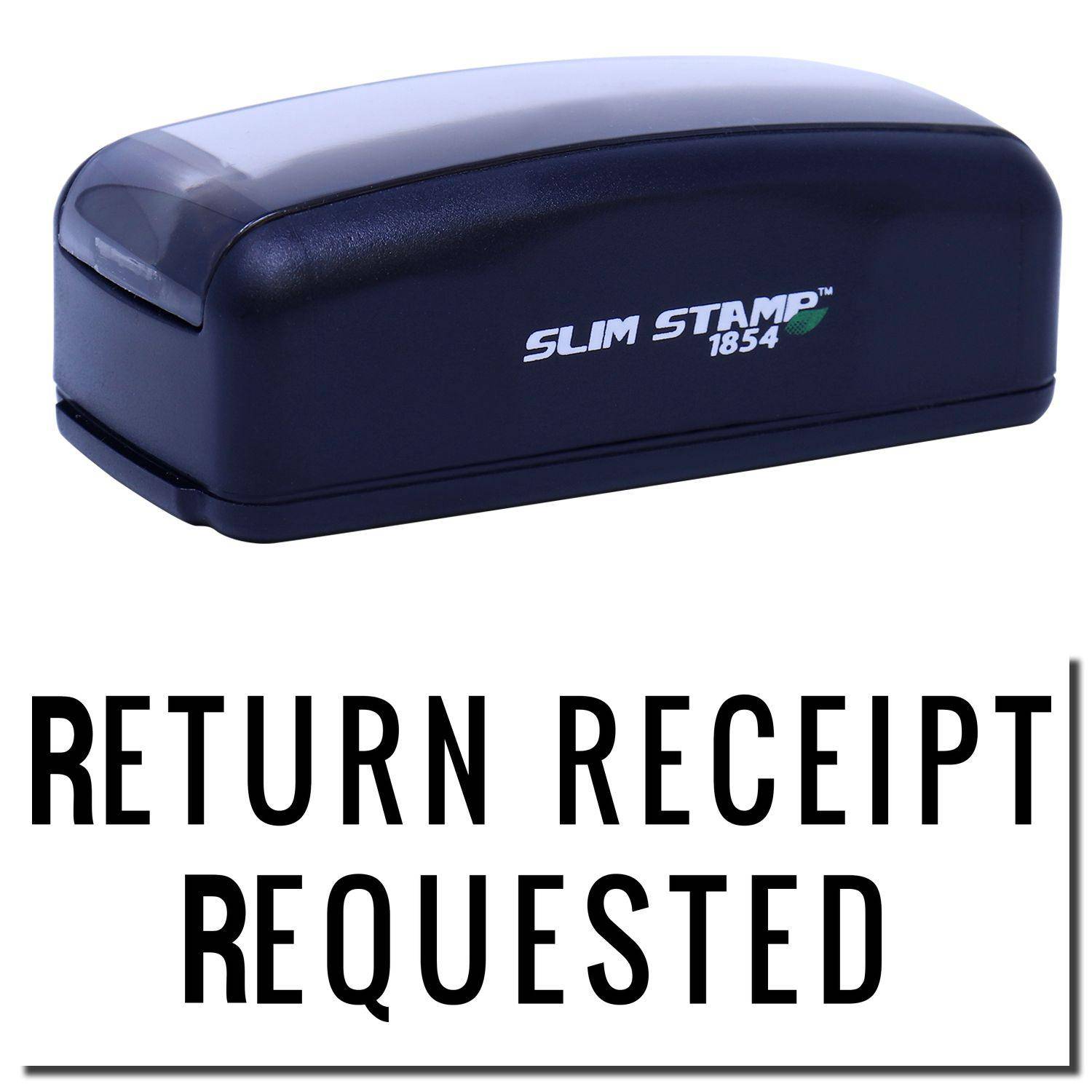 Large Pre-Inked Narrow Font Return Receipt Requested Stamp, black, with RETURN RECEIPT REQUESTED text below the stamp.