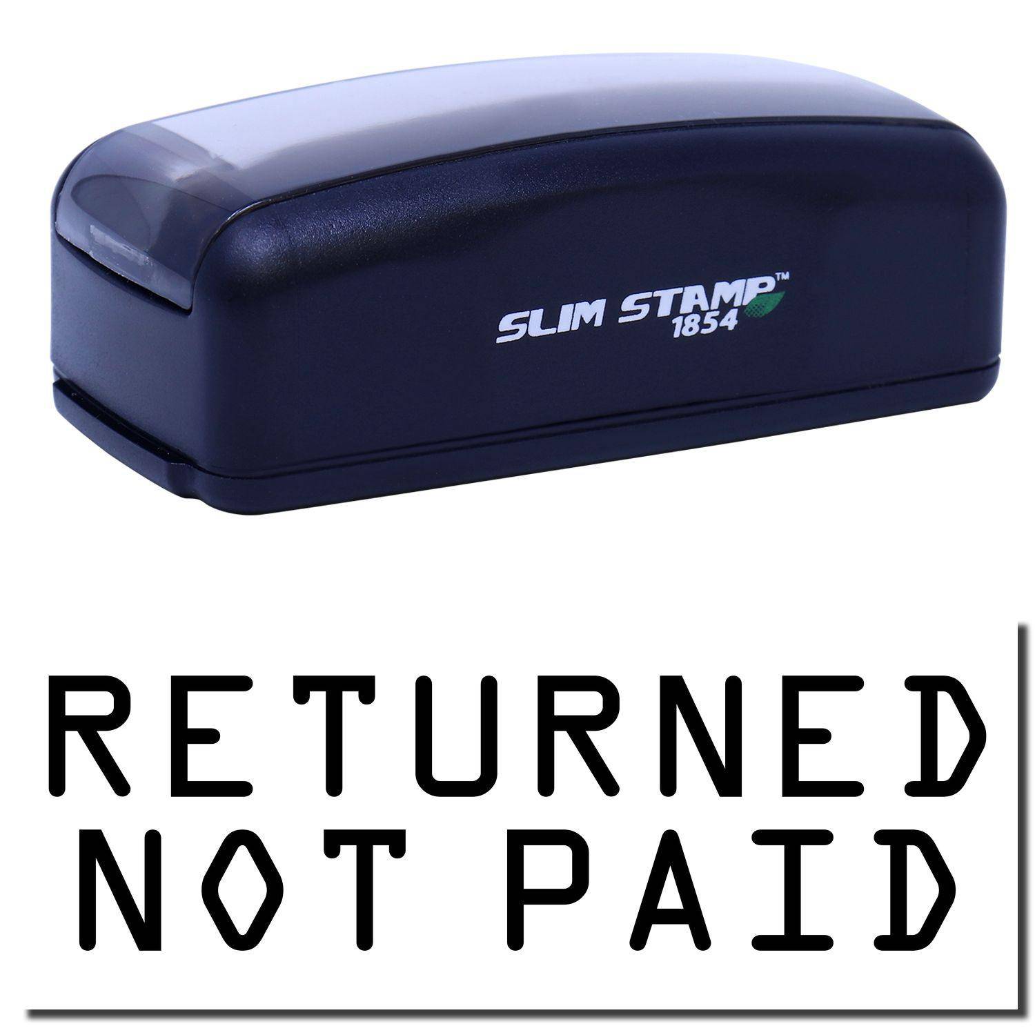 Large Pre-Inked Returned Not Paid Stamp with black casing and RETURNED NOT PAID text imprint shown below.
