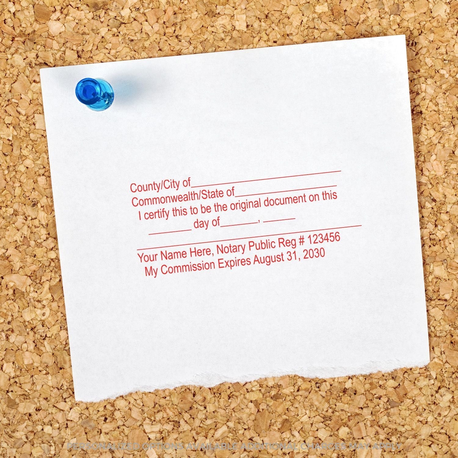 A white paper stamped with the Self Inking Notary Original Document Stamp, pinned to a corkboard with a blue pushpin.