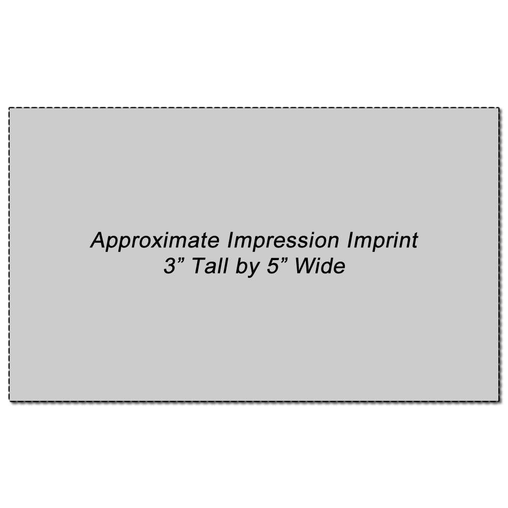 Custom Rubber Stamp Size 3 x 5 showing an approximate impression imprint of 3 inches tall by 5 inches wide on a gray background.