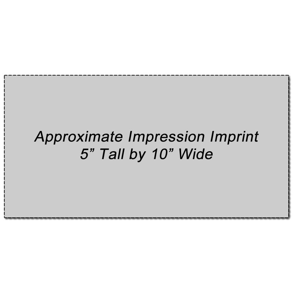 Custom Rubber Stamp Size 5 x 10 with approximate impression imprint of 5 inches tall by 10 inches wide on a gray background.