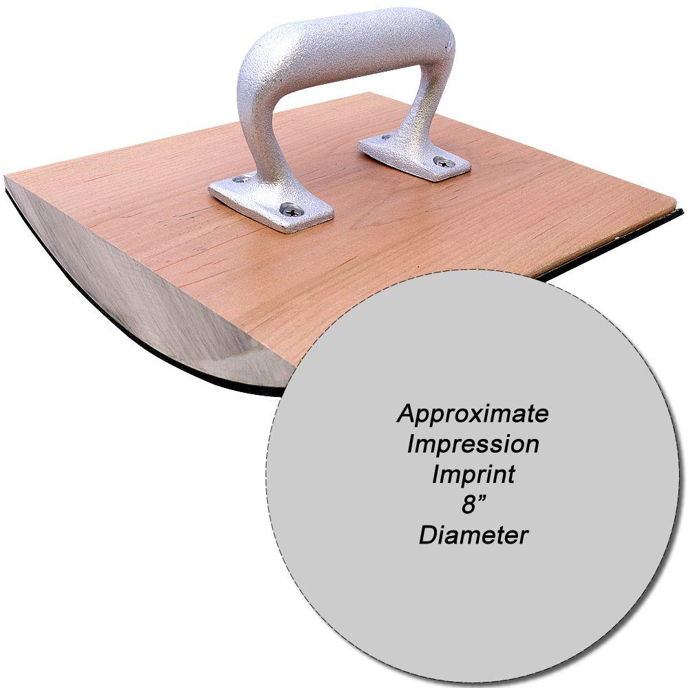 Custom Rubber Stamp Size 8 Inch Diameter with a wooden base and metal handle, showing an 8-inch diameter impression imprint.