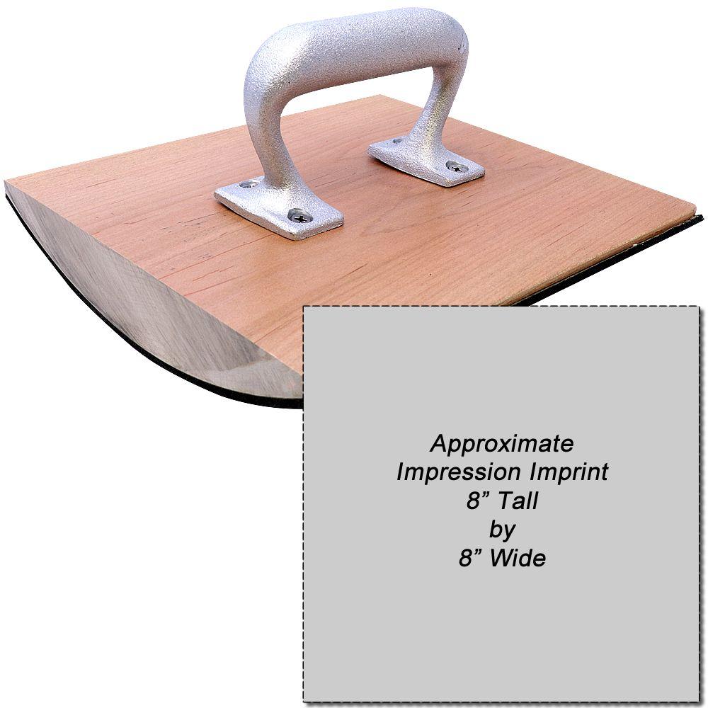 Custom Rubber Stamp Size 8 x 8 with a wooden base and metal handle, showing an 8 tall by 8 wide imprint area.