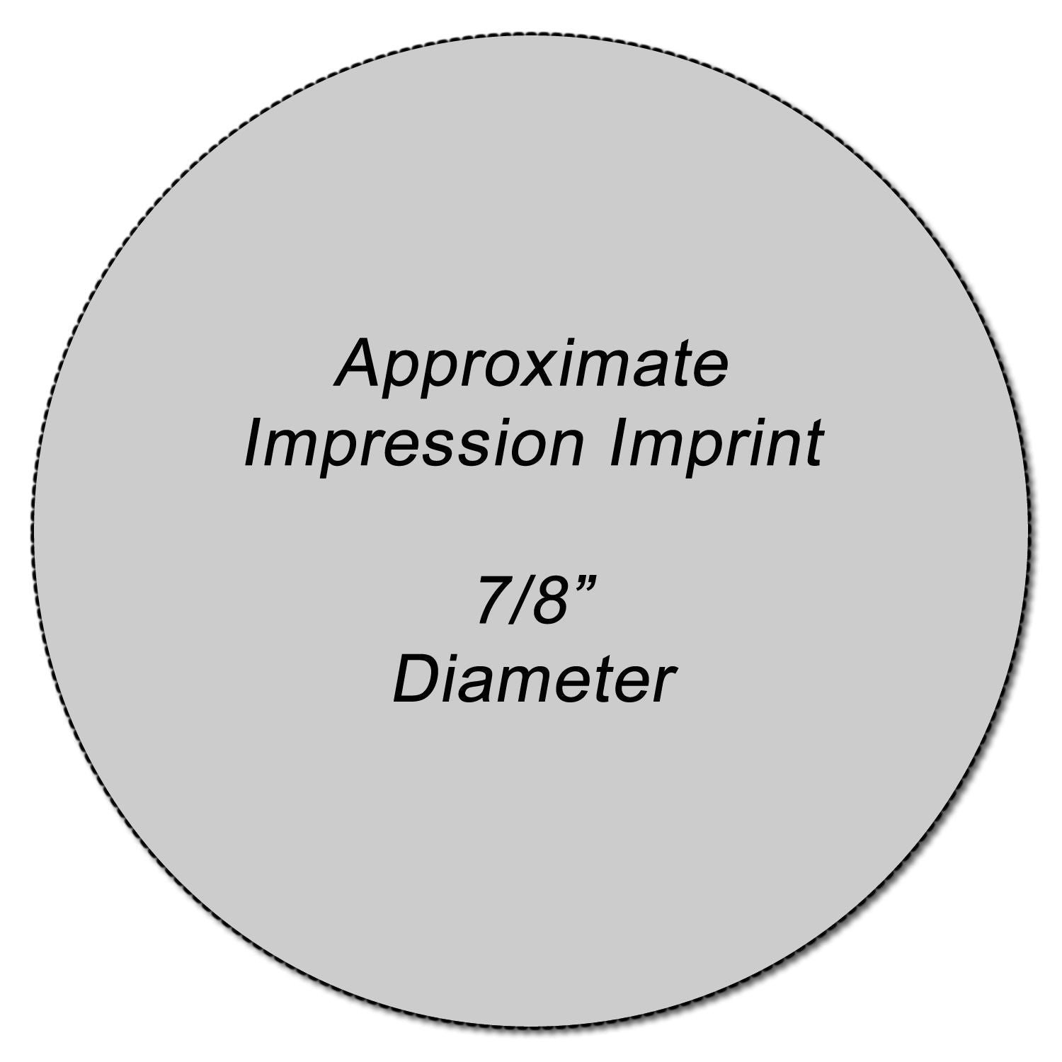 Self Inking Round OK Stamp with a 7/8 diameter imprint area, displaying Approximate Impression Imprint text in the center.