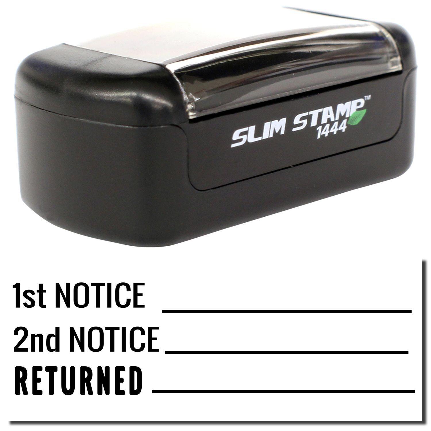 A stock office pre-inked stamp with a stamped image showing how the texts "1st NOTICE", "2nd NOTICE", and "RETURNED" with lines are displayed after stamping.