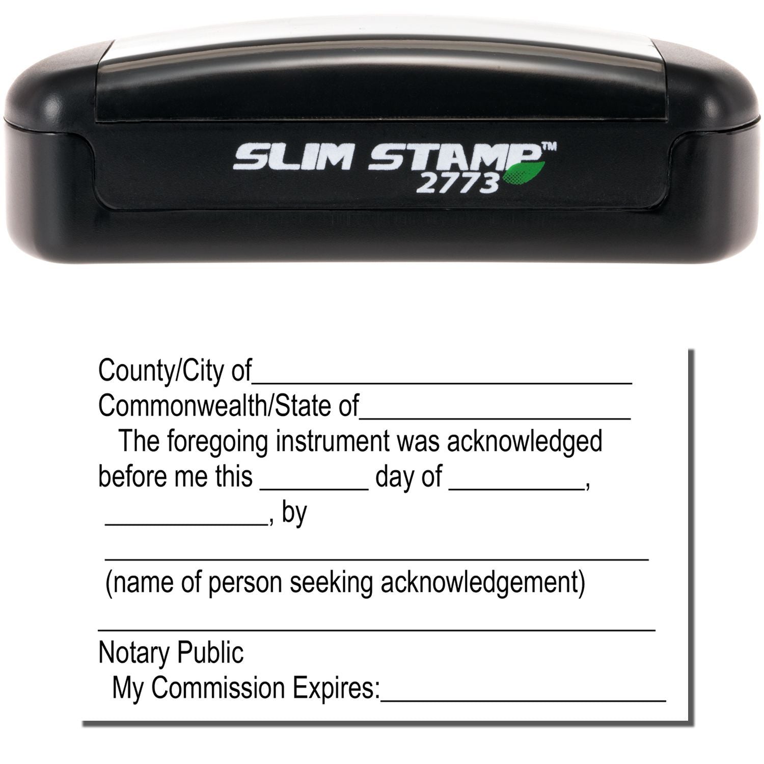 Slim Pre-Inked Notary Acknowledgment Stamp with black casing and acknowledgment form for notary public use, including fields for date and signature.