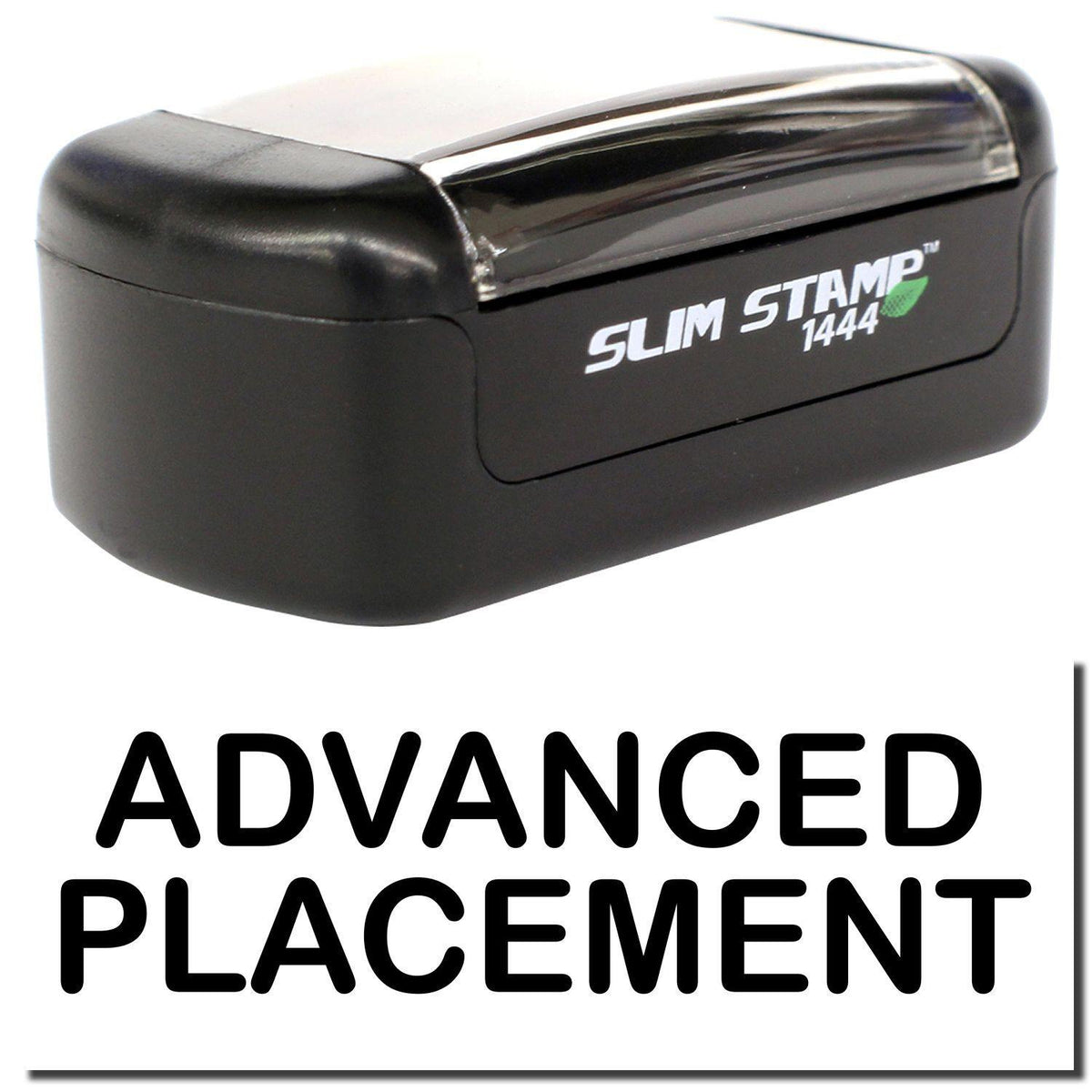 A stock office pre-inked stamp with a stamped image showing how the text &quot;ADVANCED PLACEMENT&quot; is displayed after stamping.