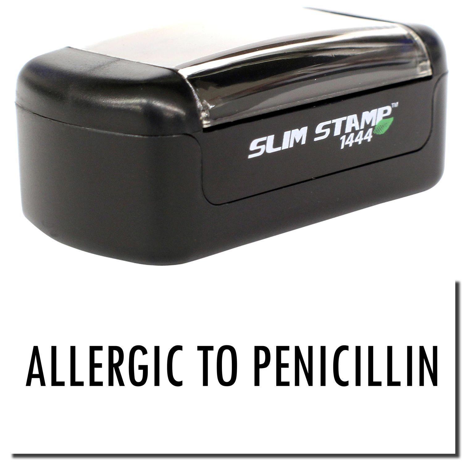 A stock office pre-inked stamp with a stamped image showing how the text ALLERGIC TO PENICILLIN is displayed after stamping.
