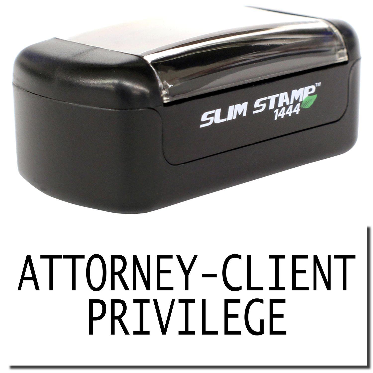 A stock office pre-inked stamp with a stamped image showing how the text "ATTORNEY-CLIENT PRIVILEGE" in a Times font is displayed after stamping.